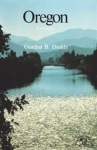 Dodds - Oregon A History - New paperback or softback
