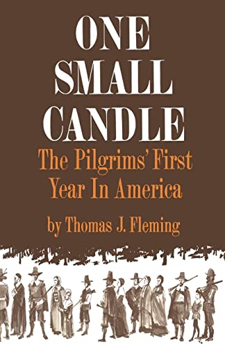 Fleming - One Small Candle The Pilgrims' First Year in America - New
