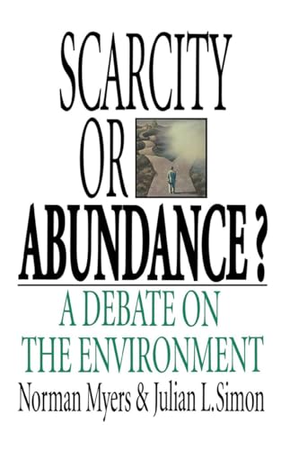Myers - Scarcity or Abundance? A Debate on the Environment - New pape