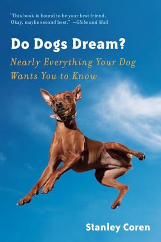 Coren - Do Dogs Dream? Nearly Everything Your Dog Wants You to Know -