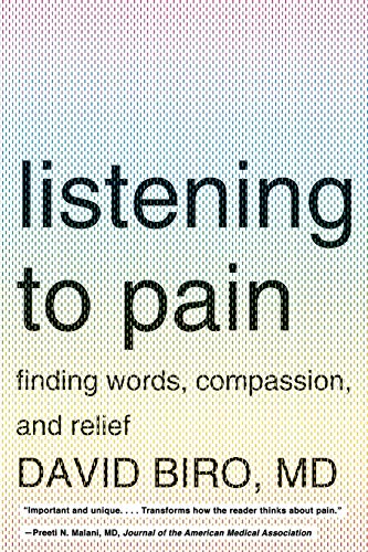 Biro - Listening to Pain Finding Words, Compassion, and Relief - New