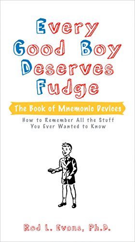 Evans - Every Good Boy Deserves Fudge The Book of Mnemonic Devices -