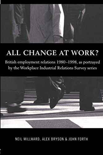 Bryson - All Change at Work? British Employment Relations 1980-98, P