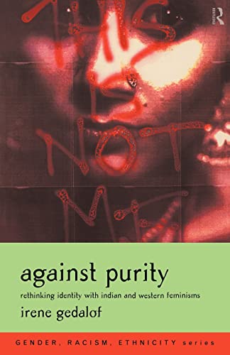 Gedalof - Against Purity Rethinking Identity with Indian and Western