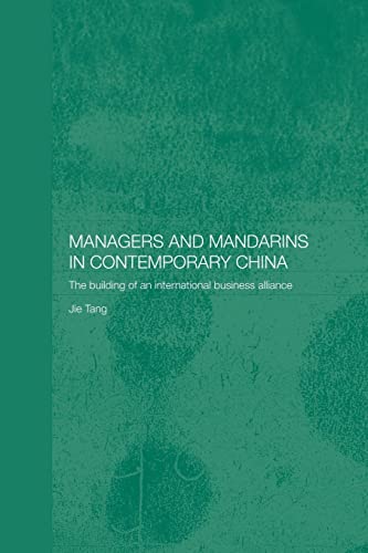 Ji - Managers and Mandarins in Contemporary China The Building of an