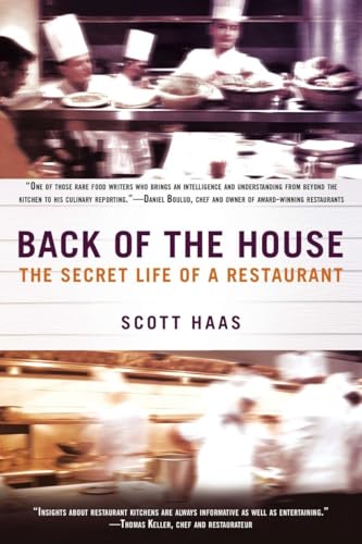 Haas - Back of the House: The Secret Life of a Restaurant - New paperb