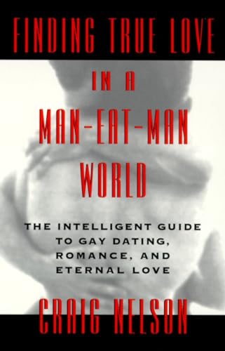 Nelson - Finding True Love in a Man-Eat-Man World: The Intelligent Gui