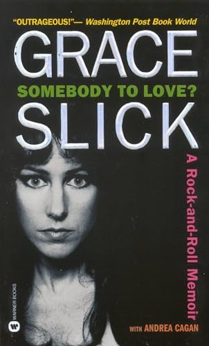 Slick - Somebody to Love? A Rock-And-Roll Memoir - New paperback or s