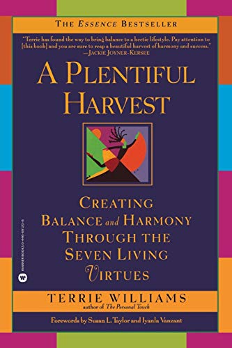 Williams - A Plentiful Harvest Creating Balance and Harmony Through t