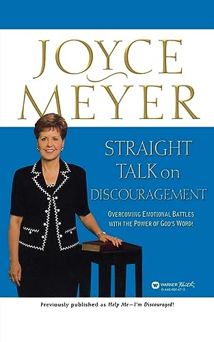 Meyer - Straight Talk on Discouragement Overcoming Emotional Battles