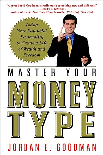 Goodman - Master Your Money Type Using Your Financial Personality to