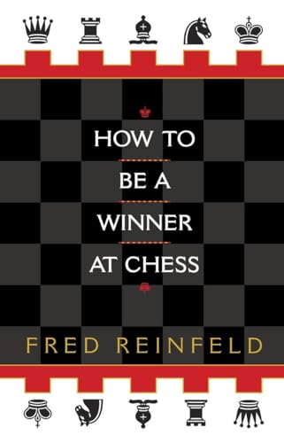 Reinfeld - How to be a Winner at Chess - New paperback or softback