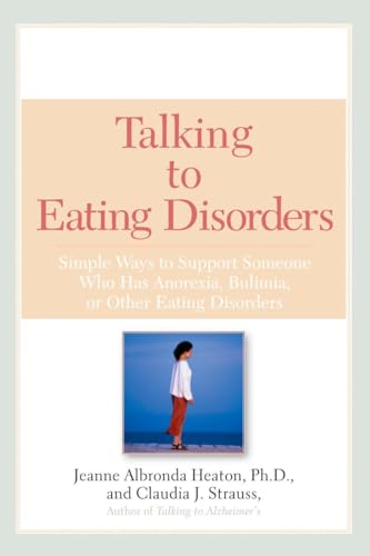 Heaton - Talking to Eating Disorders: Simple Ways to Support Someone W
