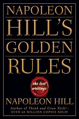 Napoleon Hill - 's Golden Rules The Lost Writings - New Paperbac