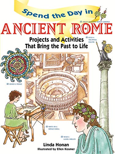 Linda Honan - Spend the Day in Ancient Rome Projects and Activities