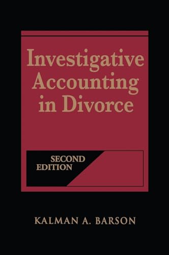 Barson - Investigative Accounting in Divorce - New hardback or cased b