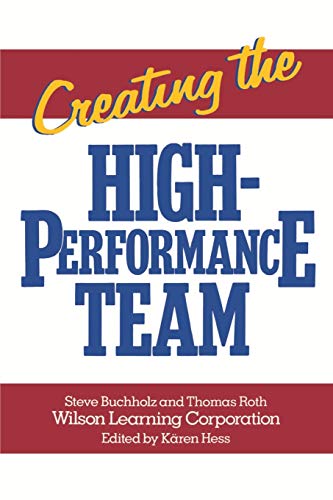 Buchholz - Creating the High Performance Team - New paperback or softb