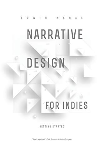 McRa - Narrative Design for Indies Getting Started - New paperback or
