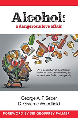 Seber - Alcohol A dangerous love affair - New paperback or softback