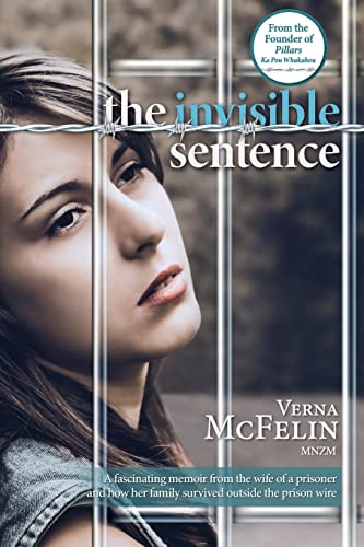 McFelin - Invisible Sentence: A fascinating memoir from the wife of a
