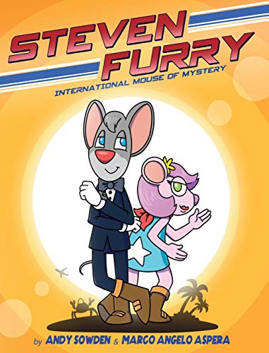 Sowden - Steven Furry - International Mouse of Mystery - New hardback