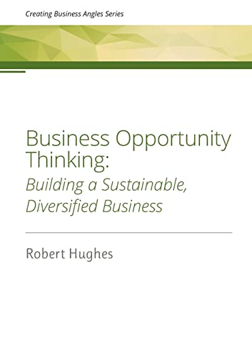 Hughes - Business Opportunity Thinking: Building a Sustainable, Divers