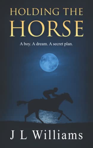 Williams - Holding The Horse - New paperback or softback