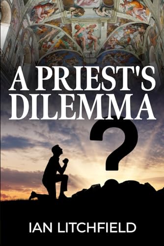 Litchfield - A Priest's Dilemma - New paperback or softback