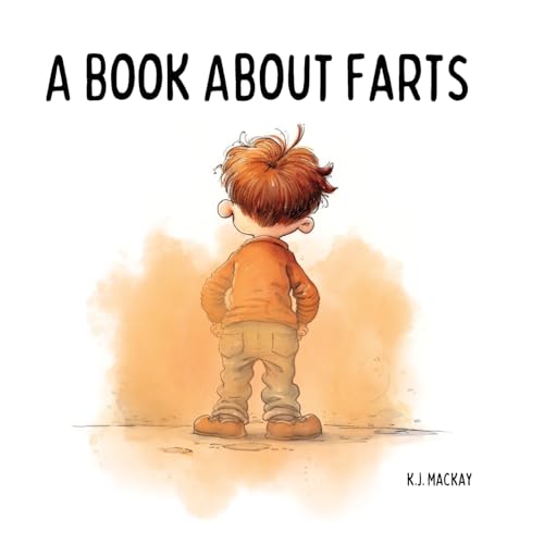 Mackay - A Book About Farts - New paperback or softback