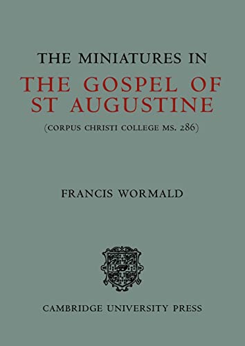 Wormald - Miniatures in the Gospels of St Augustine - New paperback or