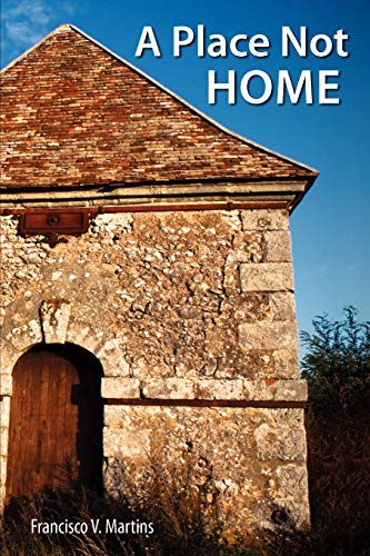 Martins - A Place Not Home - New paperback or softback