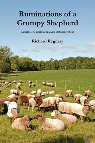Regnery - Ruminations of a Grumpy Shepherd - New paperback or softback