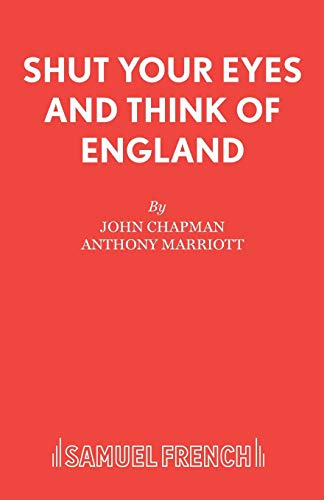 Chapman - Shut Your Eyes and Think of England - New paperback or softb