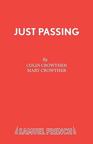 Crowther - Just Passing - New paperback or softback
