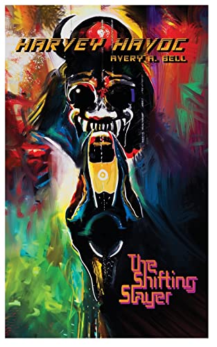 Bell - Harvey Havoc: The Shifting Slayer - New paperback or softback
