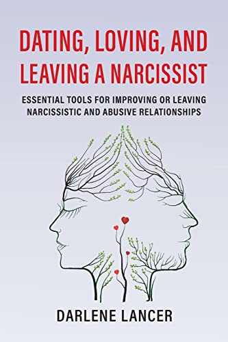 Lancer - Dating, Loving, and Leaving a Narcissist Essential Tools for