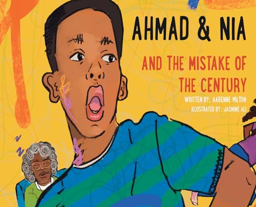 Milton - Ahmad and Nia and the Mistake of the Century - New hardback o
