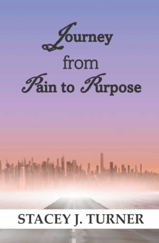 urner - JOURNEY FROM PAIN TO PURPOSE - New paperback or softback