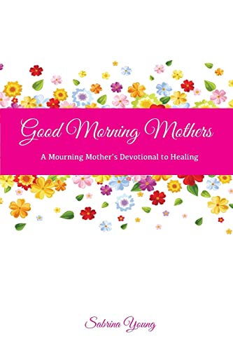 Young - Good Morning Mothers - New paperback or softback