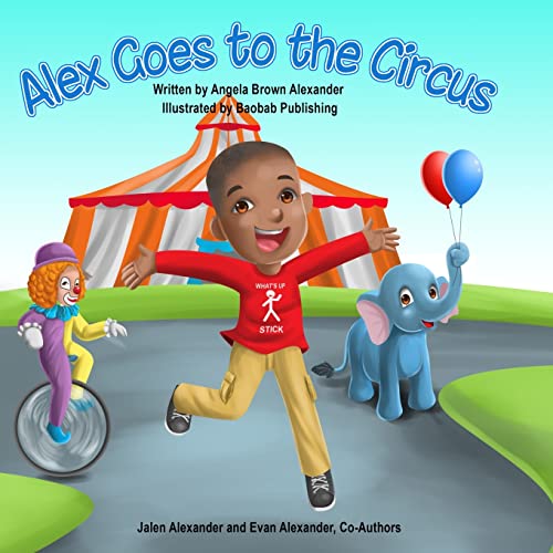 Alexander - Alex Goes to the Circus - New paperback or softback