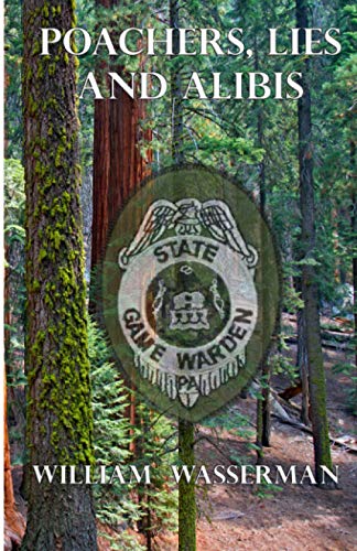 Wasserman - Poachers, Lies and Alibis - New paperback or softback