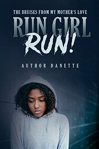 Mckinley - Run Girl Run: The Bruises from My Mother Love - New paperba