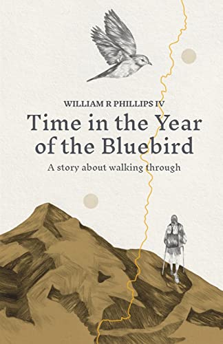 Phillips IV - Time in the Yea of the Bluebid - New paperback or softba