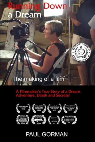 Gorman - Running Down A Dream: The making of a film - New paperback or