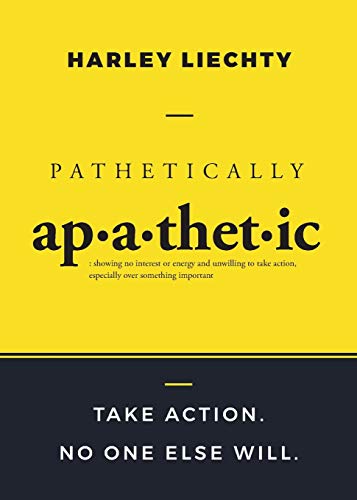 Liechty - Pathetically Apathetic - New paperback or softback