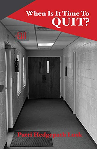 Lusk - Wen Is It Time To Quit? - New paperback or softback