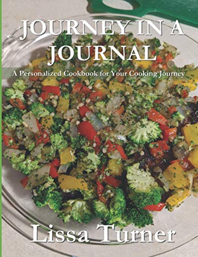 urner - Journey in a Journal A Personalized Cookbook for Your Cooking