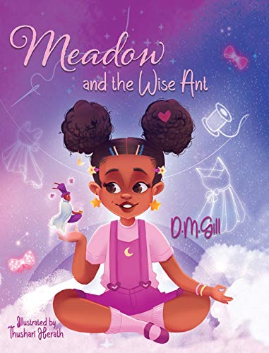 Gill - Meadow and the Wise Ant: Motivational & Inspirational Book for