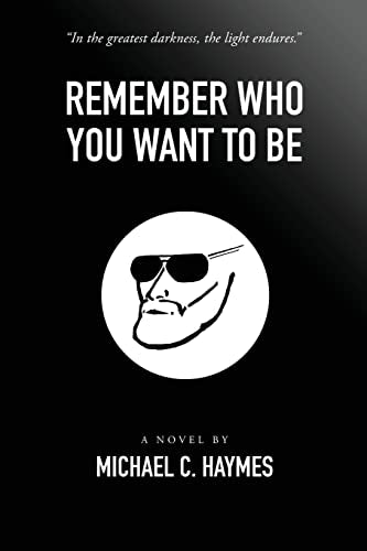 Haymes - Remember Who You Want To Be - New paperback or softback