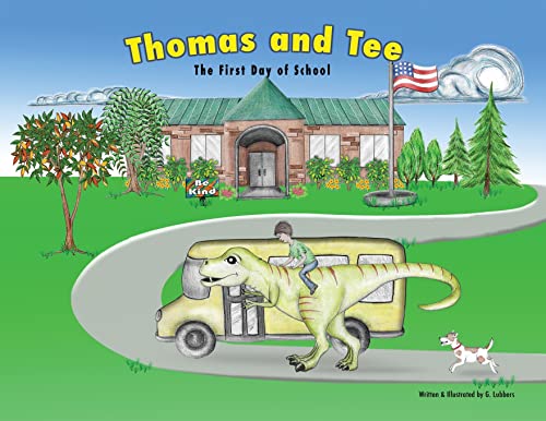 Lubbers - Thomas and Tee: The First Day of School - New paperback or s